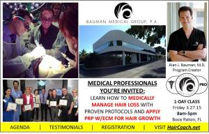 Haircoachmd Class Is A 1-Day Comprehensive Program For Physicians Wishing To Learn From Dr. Alan J. Bauman About Medically Managing Hair Loss Plus Applying And Mixing Prp With Ecm For Hair Re-Growth.