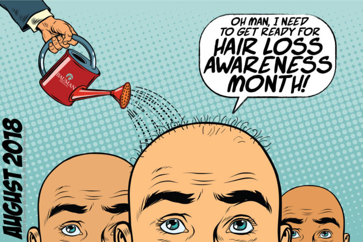 Press Release: August is Hair Loss Awareness Month