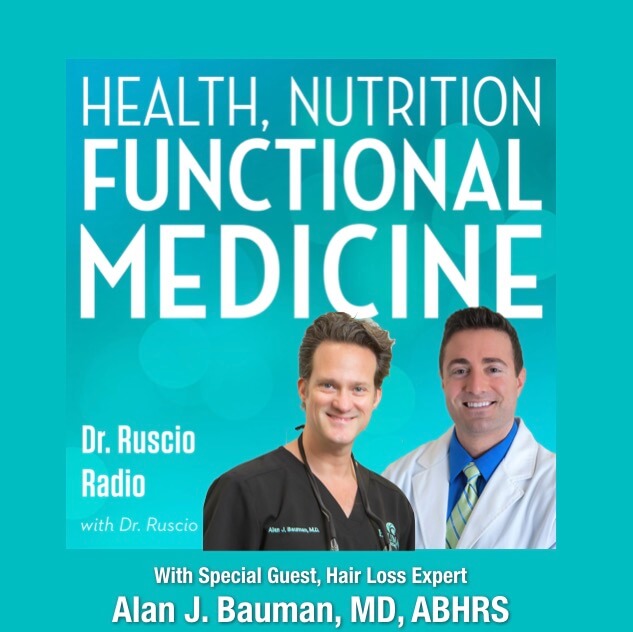 PODCAST: Functional Medicine Approach to Hair Loss & Hair Restoration in Women w. Dr. Ruscio